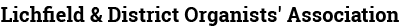 Lichfield & District Organists' Association